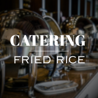 CATERING - FRIED RICE