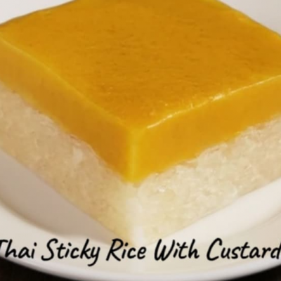 Sweet Sticky Rice-Custard