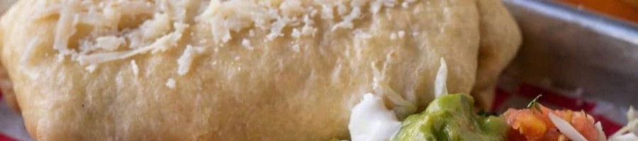 Burritos and Chimichangas