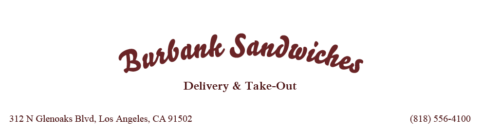 Burbank Sandwiches-Permanently Closed